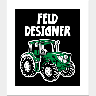 Landwirt Geschenk FELDDESIGNER Traktor Trecker Posters and Art